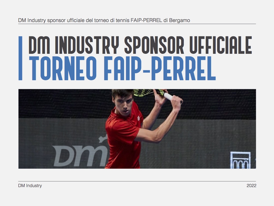 DM Industry sponsor ufficiale del torneo di tennis FAIP-PERREL