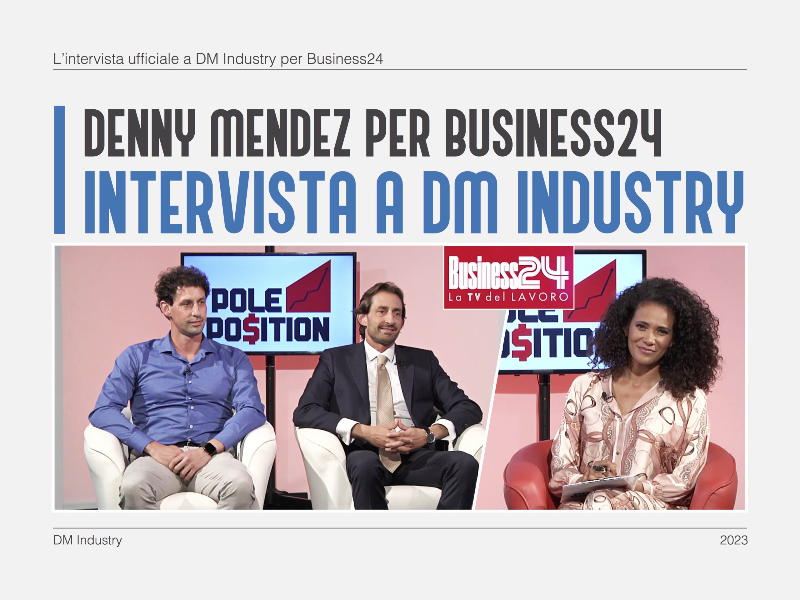 Intervista DM Industry - Business24